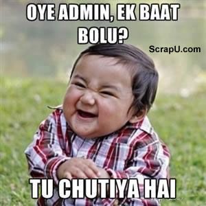 Oye Admin ek baat bolu