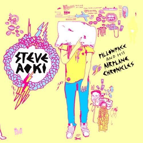 Steve Aoki - Pillowface and his Airplane Chronicles
